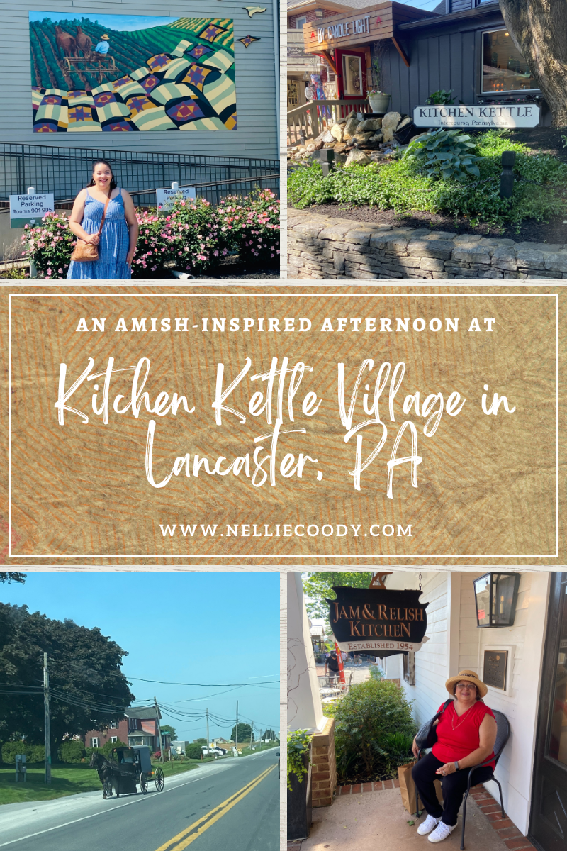 Kitchen Kettle Village - Lancaster County, PA